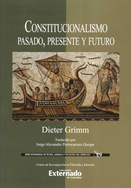 Portada de CONSTITUCIONALISMO PASADO PRESENTE Y FUTURO