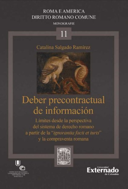 Portada de DEBER PRECONTRACTUAL DE INFORMACION LIMITES DESDE LA PERSPECTIVA DEL SISTEMA DE DERECHO ROMANO