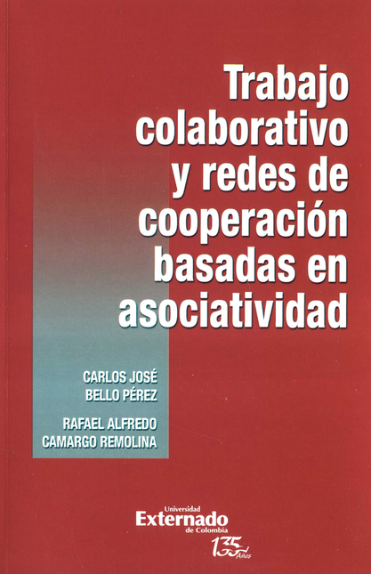 Portada de TRABAJO COLABORATIVO Y REDES DE COOPERACION BASADAS EN ASOCIATIVIDAD