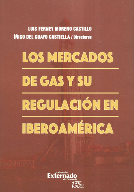 Portada de MERCADOS DE GAS Y SU REGULACION EN IBEROAMERICA, LOS