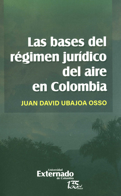 Portada de BASES DEL REGIMEN JURIDICO DEL AIRE EN COLOMBIA, LAS