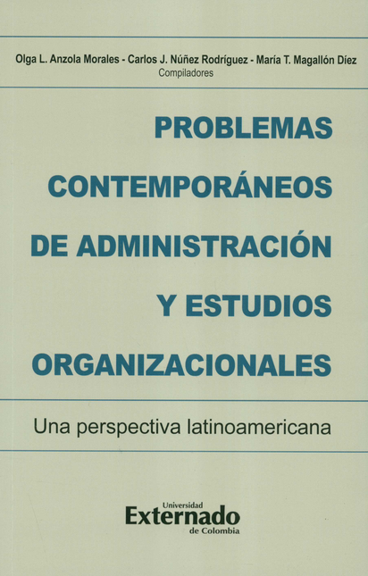 Portada de PROBLEMAS CONTEMPORANEOS DE ADMINISTRACION Y ESTUDIOS ORGANIZACIONALES UNA PERSPECTIVA LATINOAMERICANA