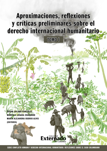 Portada de APROXIMACIONES REFLEXIONES (I) Y CRITICAS PRELIMINARES SOBRE EL DERECHO INTERNACIONAL HUMANITARIO
