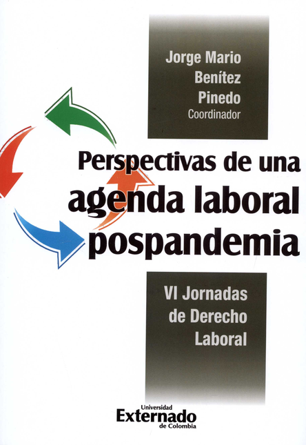 Portada de PERSPECTIVAS DE UNA AGENDA LABORAL POSPANDEMIA VI JORNADAS DE DERECHO LABORAL