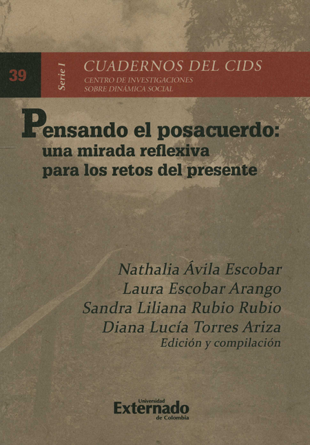 Portada de PENSANDO EL POSACUERDO UNA MIRADA REFLEXIVA PARA LOS RETOS DEL PRESENTE