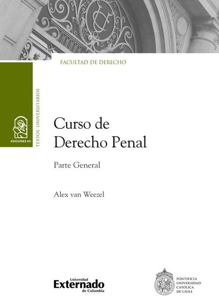 Portada de CURSO DE DERECHO PENAL PARTE GENERAL de VAN WEEZEL DE LA CRUZ, Alex