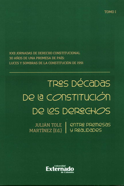 Portada de TRES DECADAS DE LA CONSTITUCION (I) DE LOS DERECHOS ENTRE PROMESAS Y REALIDADES XXI JORNADAS DE DERECHO