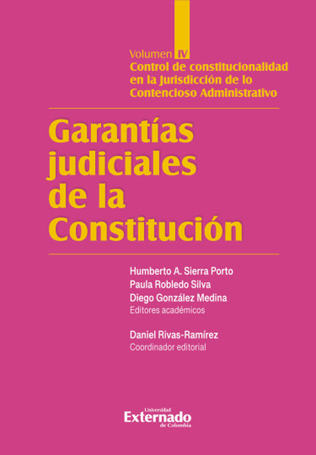 Portada de GARANTIAS JUDICIALES (IV) DE LA CONSTITUCION CONTROL DE CONSTITUCIONALIDAD EN LA JURISDICCION DE