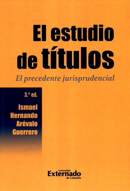 Portada de ESTUDIO DE TITULOS (3ª ED) EL PRECEDENTE JURISPRUDENCIAL, EL