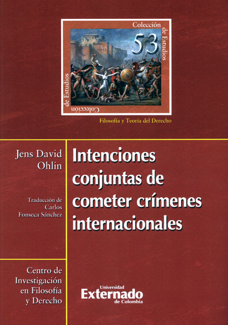 Portada de INTENCIONES CONJUNTAS DE COMETER CRIMENES INTERNACIONALES
