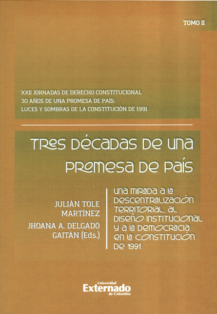 Portada de TRES DECADAS DE UNA PROMESA DE PAIS UNA MIRADA A LA DESCENTRALIZACION TERRITORIAL AL DISEÑO INSTITUCIONAL