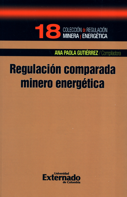 Portada de REGULACION COMPARADA MINERO ENERGETICA