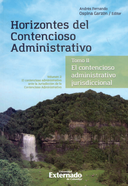 Portada de HORIZONTES DEL CONTENCIOSO ADMINISTRATIVO (II) EL CONTENCIOSO ADMINISTRATIVO JURISDICCIONAL