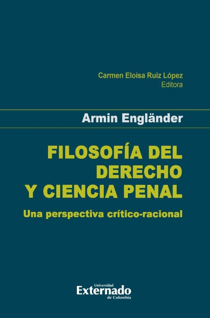 Portada de FILOSOFIA DEL DERECHO Y CIENCIA PENAL UNA PERSPECTIVA CRITICO RACIONAL