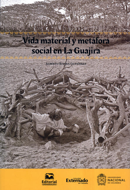 Portada de VIDA MATERIAL Y METAFORA SOCIAL EN LA GUAJIRA