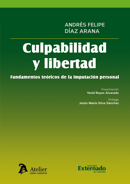 Portada de CULPABILIDAD Y LIBERTAD FUNDAMENTOS TEORICOS DE LA IMPUTACION PERSONAL