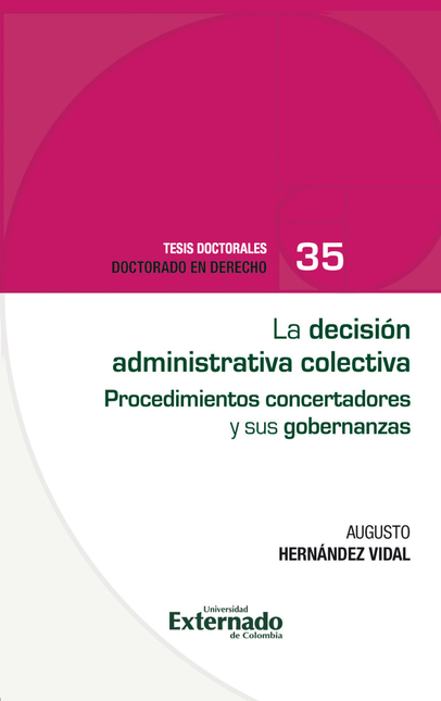 Portada de DECISION ADMINISTRATIVA COLECTIVA PROCEDIMIENTOS CONCERTADORES Y SUS GOBERNANZAS, LA