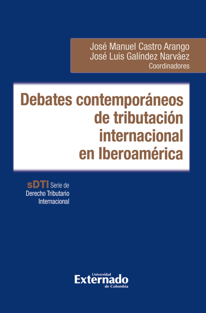 Portada de DEBATES CONTEMPORANEOS DE TRIBUTACION INTERNACIONAL EN IBEROAMERICA
