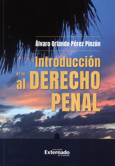 Portada de INTRODUCCION AL DERECHO PENAL (8ª ED) de PÉREZ PINZÓN, Álvaro Orlando