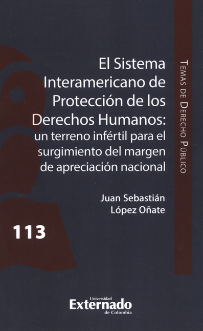 Portada de SISTEMA INTERAMERICANO DE PROTECCION DE LOS DERECHOS HUMANOS UN TERRENO INFERTIL PARA, EL