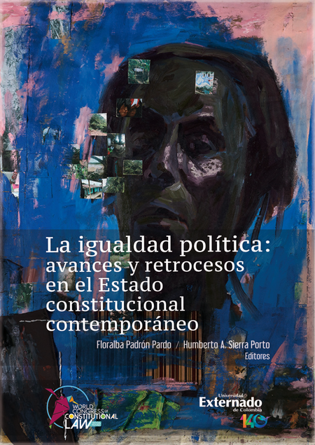 Portada de IGUALDAD POLITICA AVANCES Y RETROCESOS EN EL ESTADO CONSTITUCIONAL CONTEMPORANEO, LA
