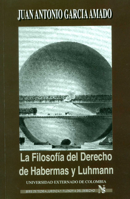 Portada de FILOSOFIA DEL DERECHO DE HABERMAS Y LUHMANN. T.J. # 5, LA