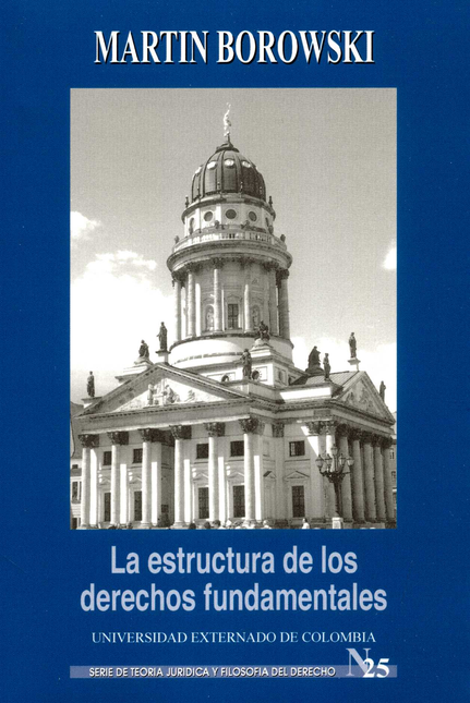 Portada de ESTRUCTURA DE LOS DERECHOS FUNDAMENTALES. T.J.# 25, LA