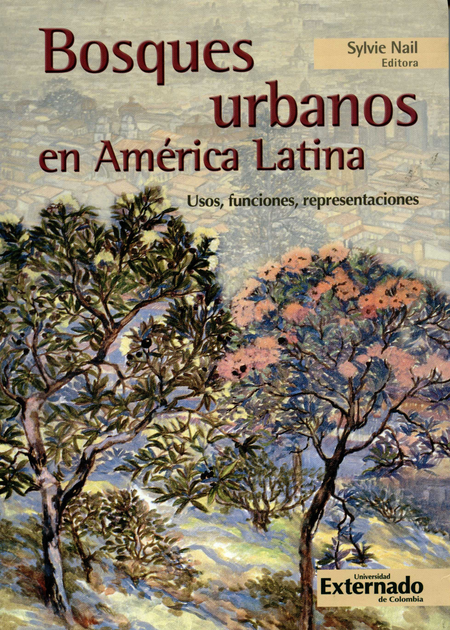 Portada de BOSQUES URBANOS EN AMERICA LATINA