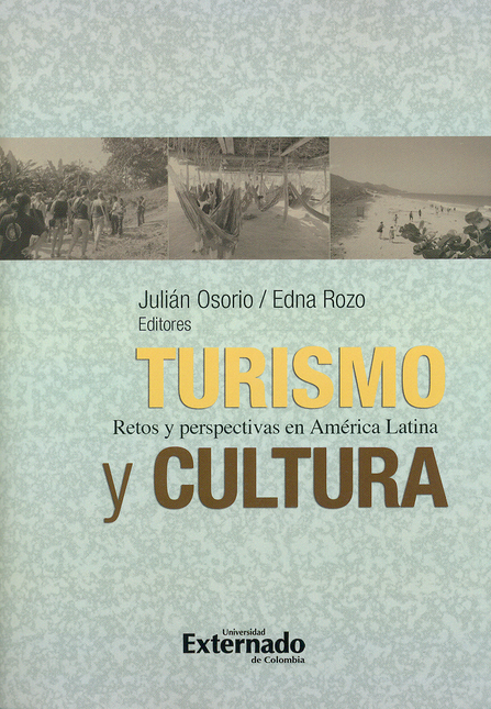 Portada de TURISMO Y CULTURA. RETOS Y PERSPECTIVAS EN AMERICA LATINA