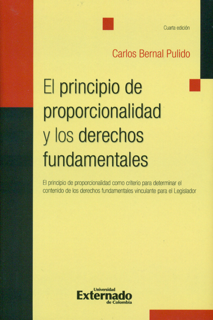 Portada de PRINCIPIO DE PROPORCIONALIDAD (4ª ED) Y LOS DERECHOS FUNDAMENTALES, EL