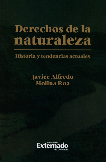 Portada de DERECHOS DE LA NATURALEZA HISTORIA Y TENDENCIAS ACTUALES