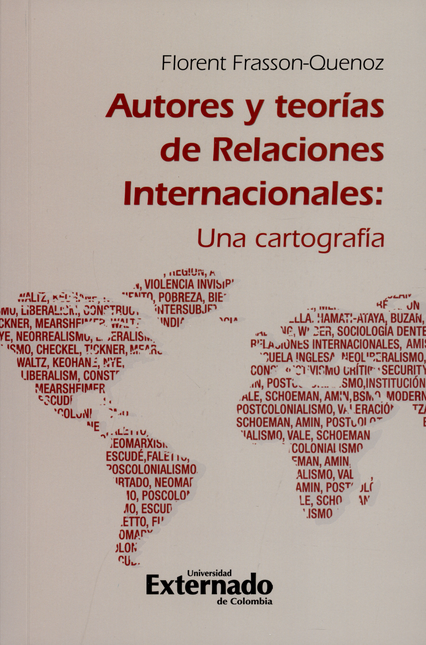 Portada de AUTORES Y TEORIAS DE RELACIONES INTERNACIONALES UNA CARTOGRAFIA