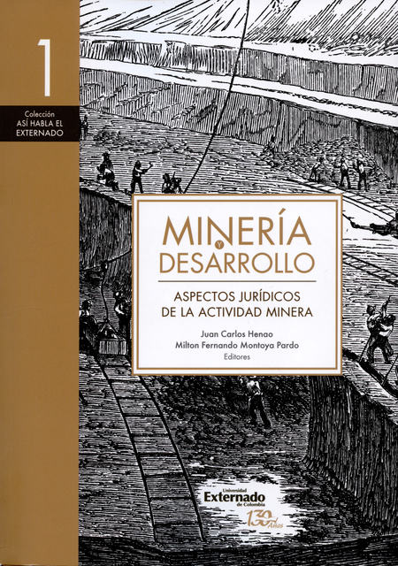 Portada de MINERIA Y DESARROLLO (1) ASPECTOS JURIDICOS DE LA ACTIVIDAD MINERA