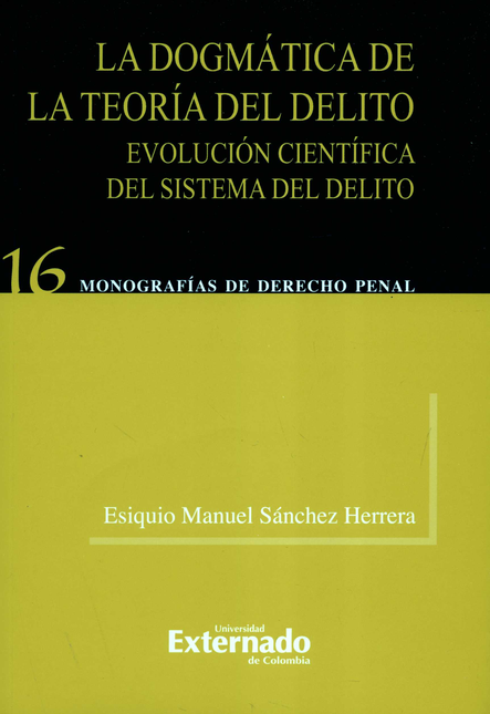 Portada de DOGMATICA DE LA TEORIA DEL DELITO. EVOLUCION CIENTIFICA DEL SISTEMA DEL DELITO, LA