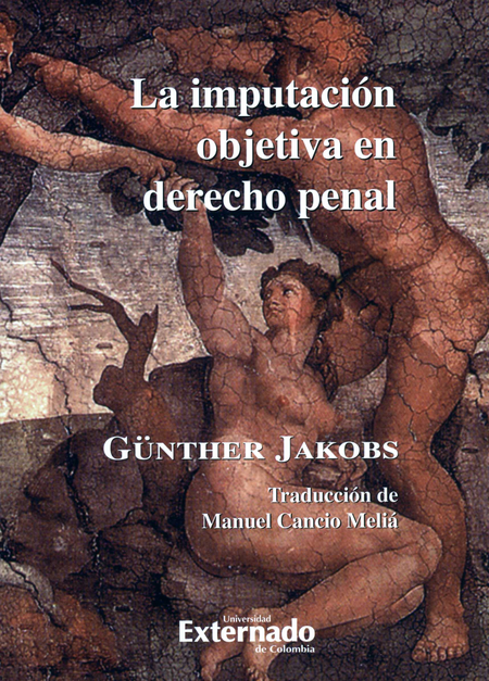 Portada de IMPUTACION OBJETIVA EN DERECHO PENAL. ESTUDIOS # 1, LA