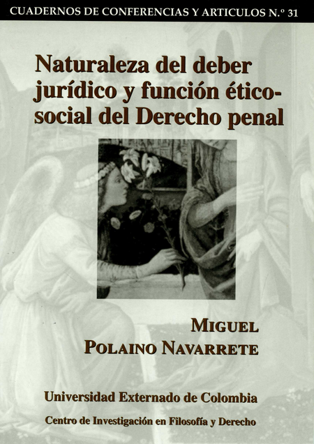 Portada de NATURALEZA DEL DEBER JURIDICO (CUADERNOS # 31) Y FUNCION ETICO SOCIAL DEL DERECHO PENAL