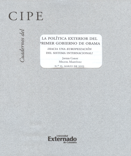 Portada de REV. CUADERNOS DEL CIPE # 15 LA POLITICA EXTERIOR DEL PRIMER GOBIERNO DE OBAMA
