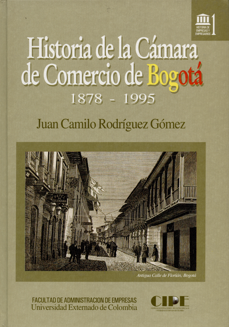 Portada de HISTORIA DE LA CAMARA DE COMERCIO DE BOGOTA 1878-1995