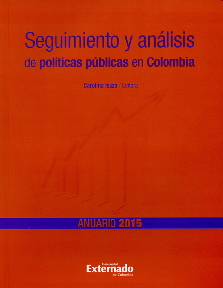 Portada de REV. ANUARIO 2015 SEGUIMIENTO Y ANALISIS DE POLITICAS PUBLICAS EN COLOMBIA
