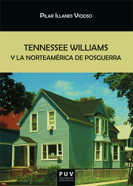 Portada de TENNESSEE WILLIAMS Y LA NORTEAMERICA DE POSGUERRA