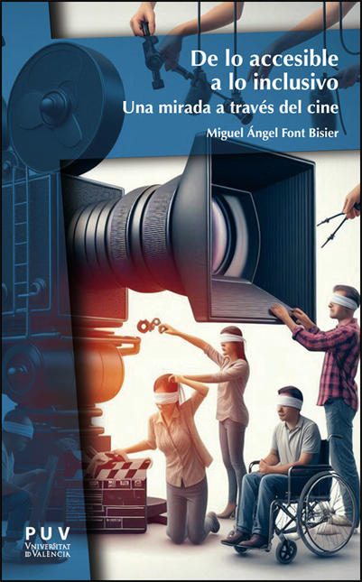 Portada de DE LO ACCESIBLE A LO INCLUSIVO UNA MIRADA A TRAVES DEL CINE