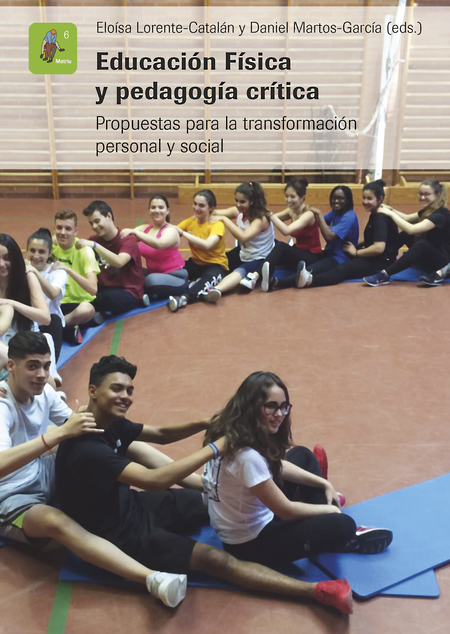 Portada de EDUCACION FISICA Y PEDAGOGIA CRITICA PROPUESTAS PARA LA TRANSFORMACION PERSONAL Y SOCIAL