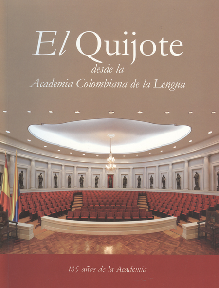 Portada de QUIJOTE DESDE LA ACADEMIA COLOMBIANA DE LA LENGUA, EL