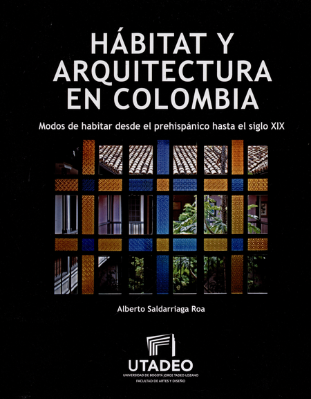 Portada de HABITAT Y ARQUITECTURA EN COLOMBIA