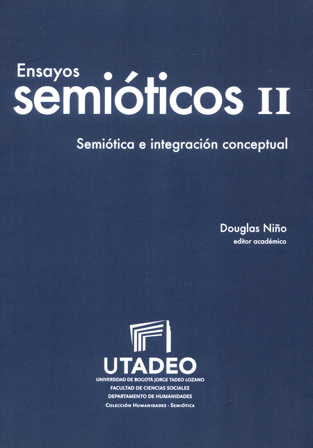 Portada de ENSAYOS SEMIOTICOS II SEMIOTICA E INTEGRACION CONCEPTUAL