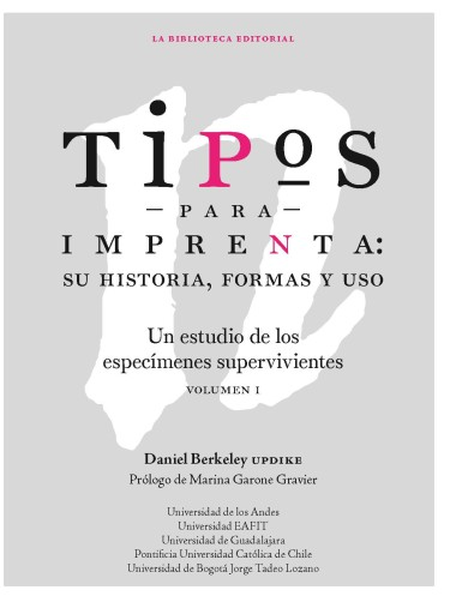 Portada de TIPOS PARA IMPRENTA (I) SU HISTORIA FORMAS Y USO UN ESTUDIO DE LOS ESPECIMENES SUPERVIVIENTES