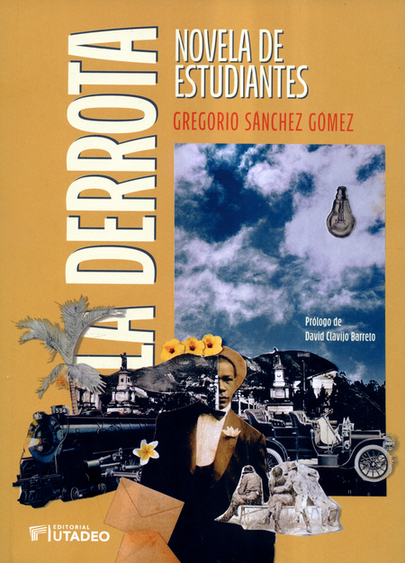 Portada de DERROTA NOVELA DE ESTUDIANTES, LA