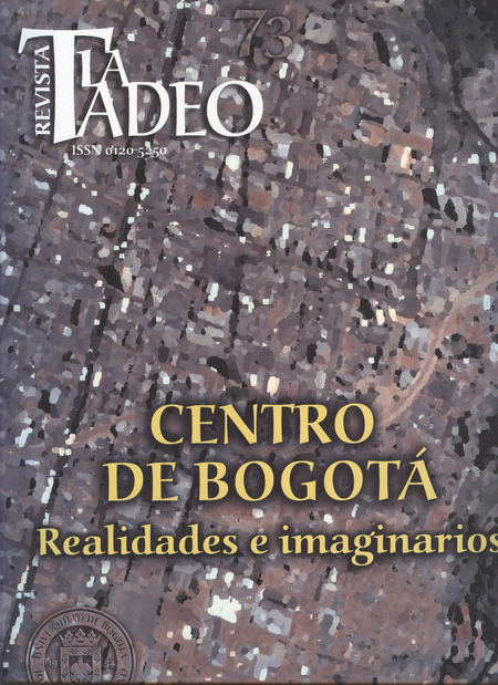 Portada de REV. LA TADEO # 073 CENTRO DE BOGOTA. REALIDADES E IMAGINARIOS
