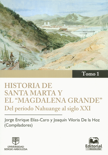 Portada de HISTORIA DE SANTA MARTA (TOMOS I-II) Y EL MAGDALENA GRANDE
