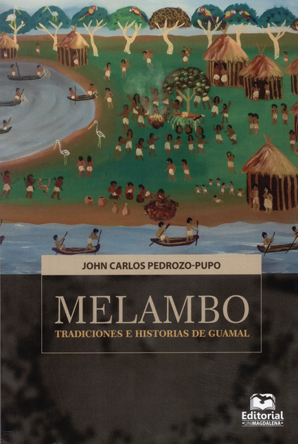 Portada de MELAMBO TRADICIONES E HISTORIAS DE GUAMAL
